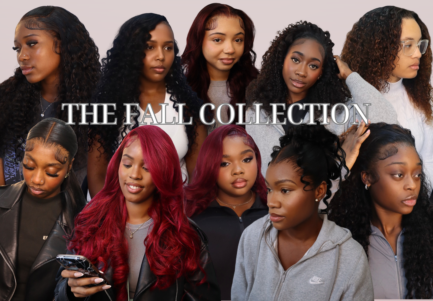 The FALL COLLECTION